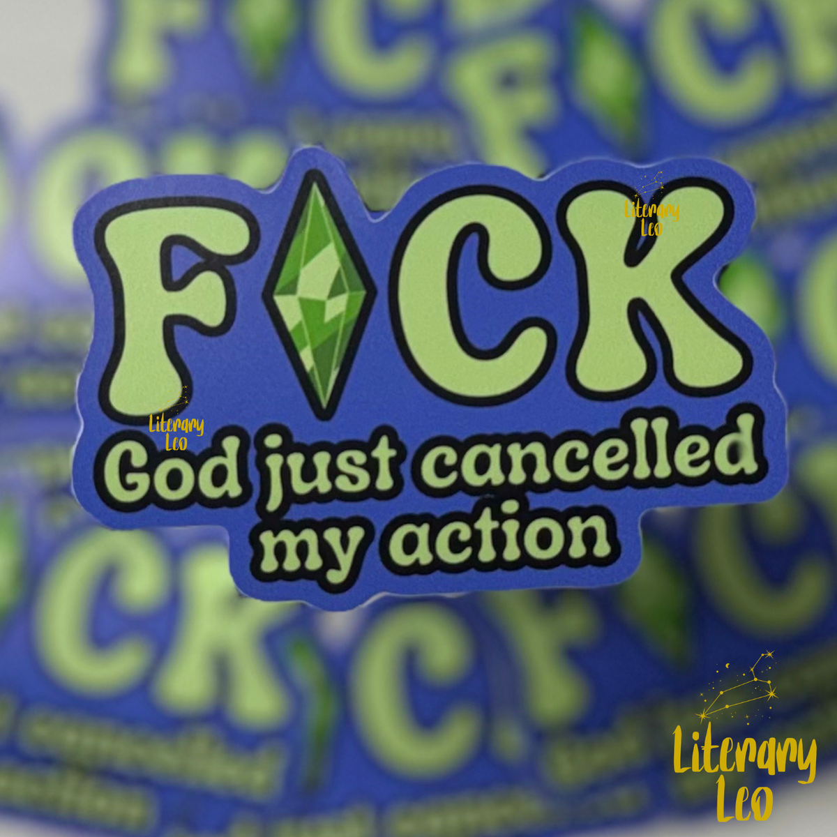 F•ck God Just Cancelled My Action Sticker | Simsinspired