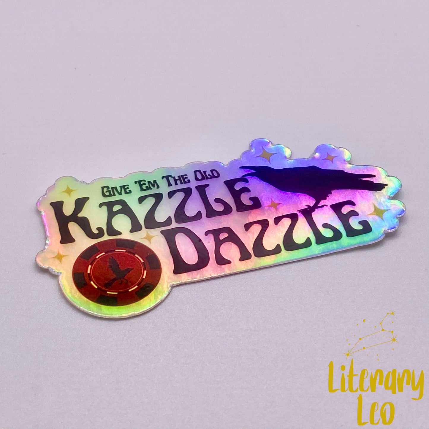 Kazzle Dazzle Holographic Sticker | Six of Crows