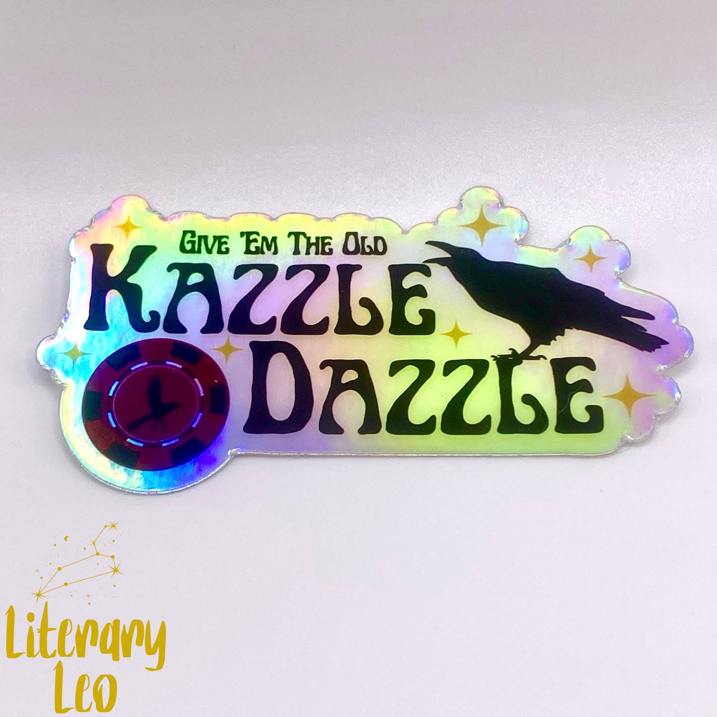 Kazzle Dazzle Holographic Sticker | Six of Crows