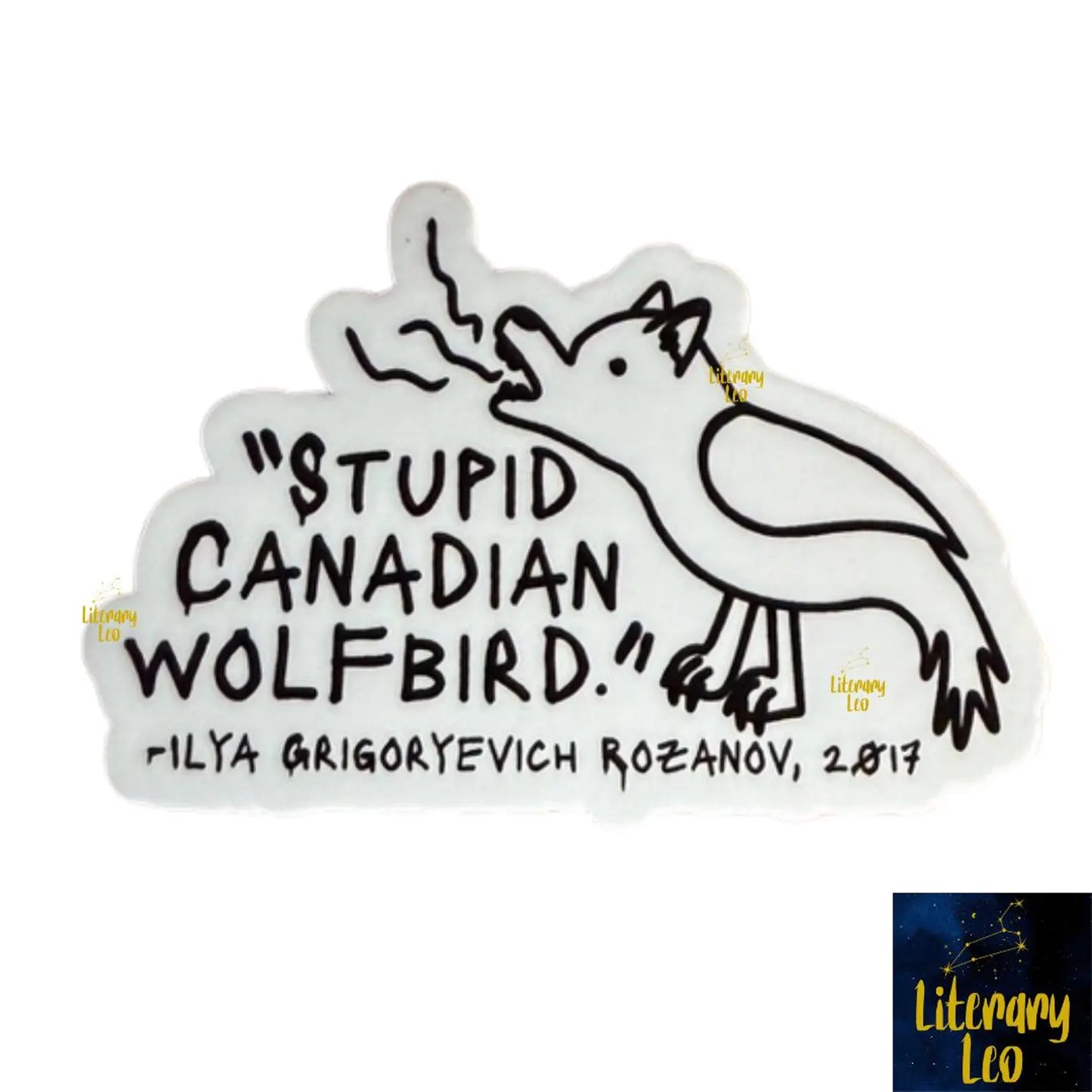 Stupid Canadian Wolf Bird Doodle Sticker | Sports Romance | Ilya Rozonov | Hollanov | Booktok Sticker